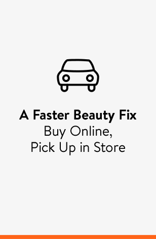A faster beauty fix: Buy online, pick up in store.